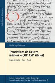 Translations de l'uvre médiévale (XIIe - XVIe siècles)