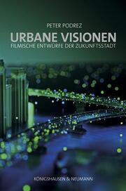 Urbane Visionen