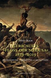 Géricaults Floß der Medusa 1819-2019