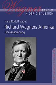 Richard Wagners Amerika