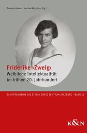 Friderike >Zweig<