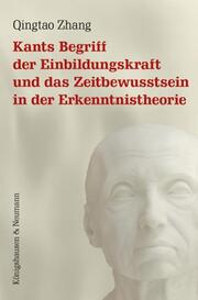 Kants Begriff der Einbildungskraft und das Zeitbewusstsein in der Erkenntnistheo - Cover