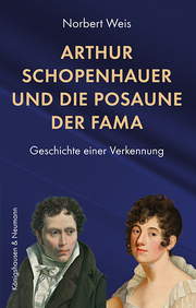 Arthur Schopenhauer und die Posaune der Fama