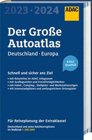 Großer ADAC Autoatlas 2023/2024, Deutschland und seine Nachbarregionen 1:300 000