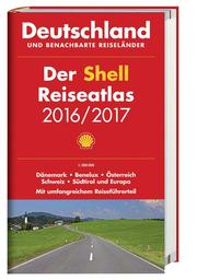 Shell Reiseatlas Deutschland, benachbarte Reiseländer 2016/2017
