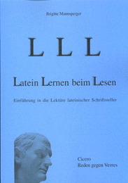 LLL - Latein Lernen beim Lesen. Sprachlehre / LLL - Latein Lernen beim Lesen, 2. erw. Aufl., 2001