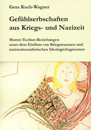 Gefühlserbschaften aus Kriegs- und Nazizeit - Cover