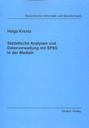 Statistische Analysen und Datenverwaltung mit SPSS in der Medizin - Cover