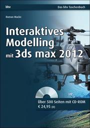 Interaktives Modelling mit 3ds max 2012 - Cover