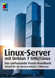 Linux Server mit Debian 7 GNU/Linux - Cover