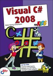 Visual CSharp 2008 für Kids