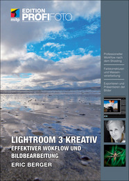 Lightroom 3 kreativ - Edition ProfiFoto