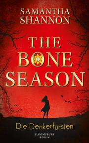 The Bone Season - Die Denkerfürsten