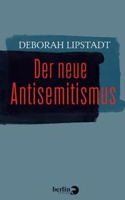 Der neue Antisemitismus. - Cover