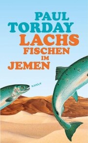 Lachsfischen im Jemen