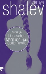 Liebesleben / Mann und Frau / Späte Familie