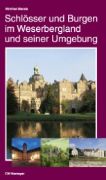 Schlösser und Burgen im Weserbergland und seiner Umgebung