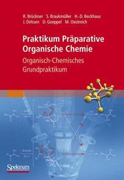 Praktikum Präparative Organische Chemie 1