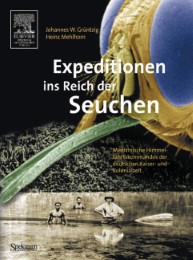 Expedition ins Reich der Seuchen