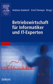 Betriebswirtschaft für Informatiker und IT-Experten - Cover
