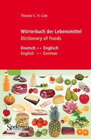 Wörterbuch der Lebensmittel/Dictionary of Foods