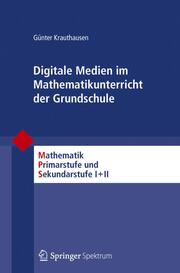 Digitale Medien im Mathematikunterricht der Grundschule - Cover