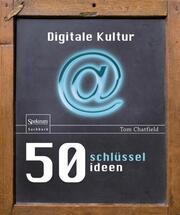 50 Schlüsselideen Digitale Kultur - Cover
