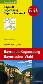Bayreuth/Regensburg/Bayerischer Wald