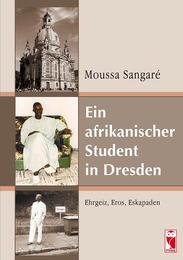 Ein afrikanischer Student in Dresden