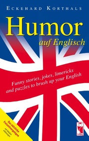 Humor auf Englisch. Funny stories, jokes, limericks and puzzles to brush up your English - Cover