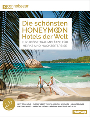 Die schönsten Honeymoon Hotels der Welt Connoisseur Circle - Cover