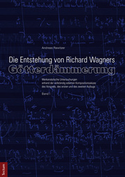 Die Entstehung von Richard Wagners 'Götterdämmerung'