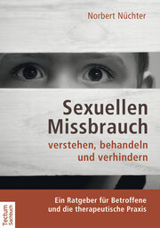 Sexuellen Missbrauch verstehen, behandeln und verhindern - Cover