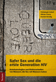 Safer Sex und die 'erste Generation HIV'