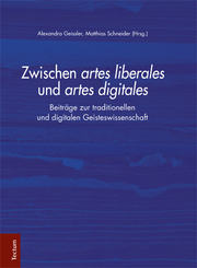 Zwischen artes liberales und artes digitales