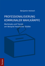 Professionalisierung kommunaler Wahlkämpfe