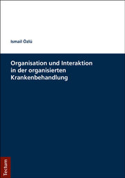 Organisation und Interaktion in der organisierten Krankenbehandlung - Cover