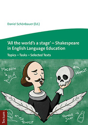 All the worlds a stage - Shakespeare in English Language Education