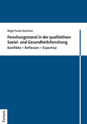 Forschungsmoral in der qualitativen Sozial- und Gesundheitsforschung - Cover