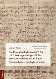 Die Choralmelodie Herzlich tut mich verlangen im geistlichen Werk Johann Sebastian Bachs - Cover