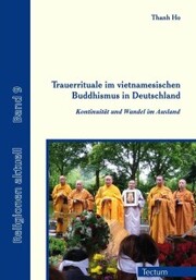 Trauerrituale im vietnamesischen Buddhismus in Deutschland