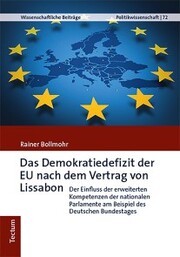 Das Demokratiedefizit der EU nach dem Vertrag von Lissabon