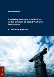 Analyzing Dynamic Capabilities in the Context of Cloud Platform Ecosystems