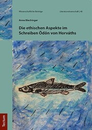 Die ethischen Aspekte im Schreiben Ödön von Horváths