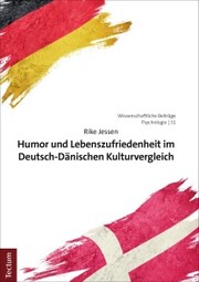 Humor und Lebenszufriedenheit im Deutsch-Dänischen Kulturvergleich