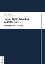 Human Rights Defenders under Pressure