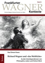 Richard Wagner und »das Weibliche« - Cover