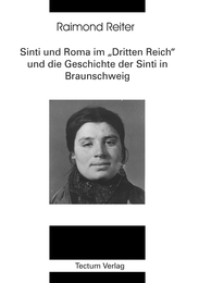 Sinti und Roma im 'Dritten Reich' und die Geschichte der Sinti in Braunschweig