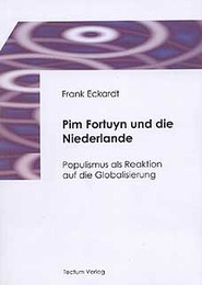 Pim Fortuyn und die Niederlande