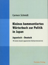 Kleines kommentiertes Wörterbuch zur Politik in Japan